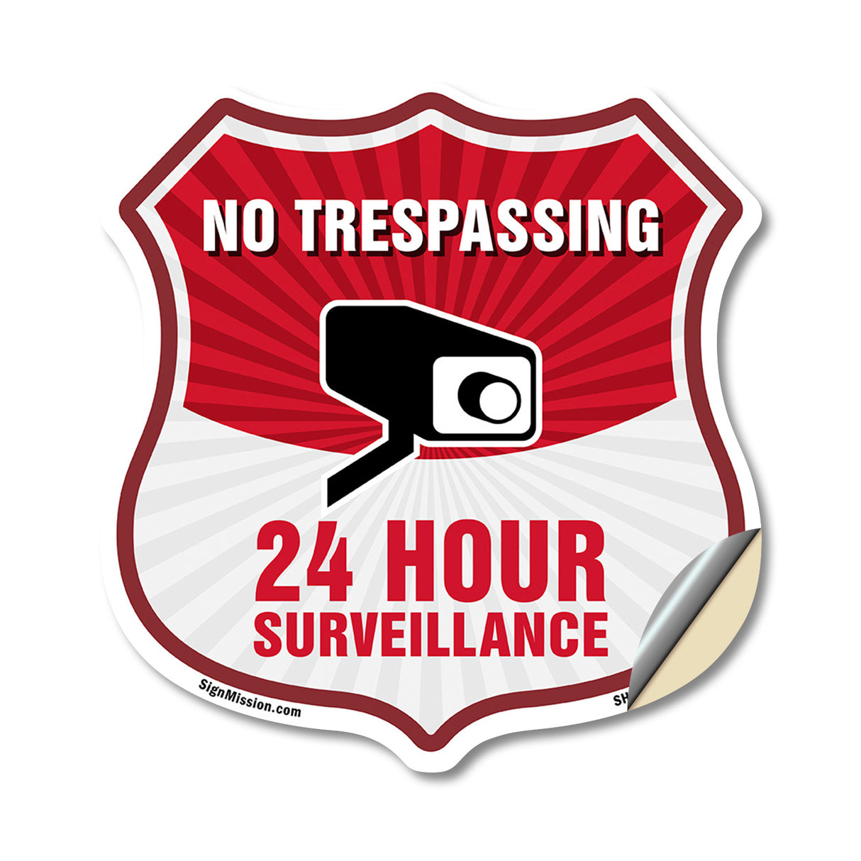 No Trespassing Shield Sign 24 Hour Surveillance