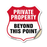 Private Property Shield Sign Private Property Beyond This Point
