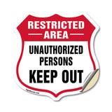 Restricted Area Shield Sign Unauthorized Persons Keep Out