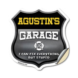Agustin's Garage I Can Fix Everything But Stupid