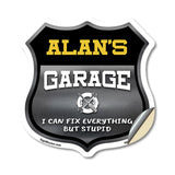 Alan's Garage I Can Fix Everything But Stupid