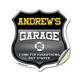 Andrew's Garage I Can Fix Everything But Stupid