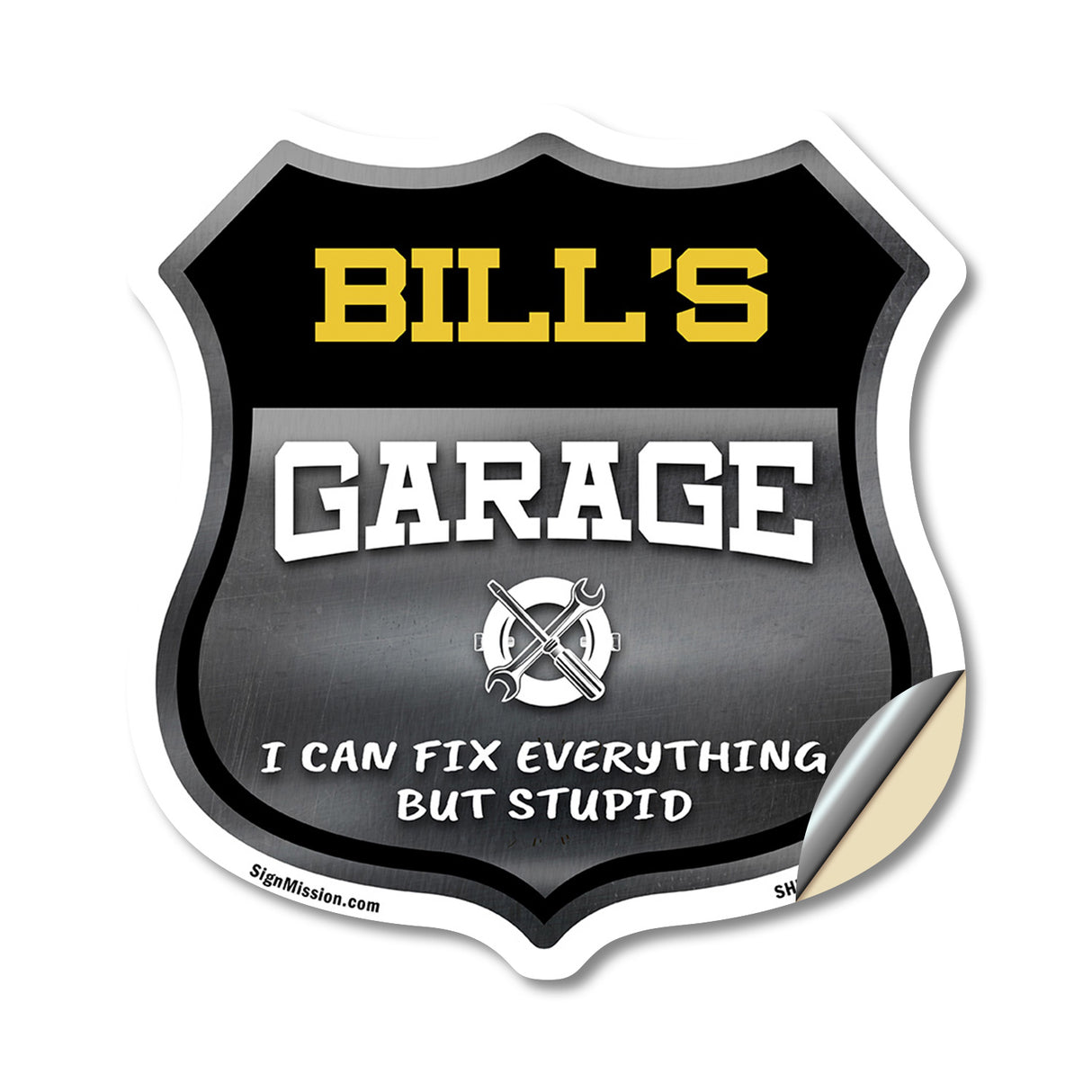 Bill's Garage I Can Fix Everything But Stupid