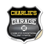 Charlie's Garage I Can Fix Everything But Stupid