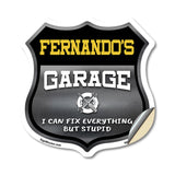 Fernando's Garage I Can Fix Everything But Stupid