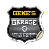 Gene's Garage I Can Fix Everything But Stupid