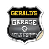Gerald's Garage I Can Fix Everything But Stupid