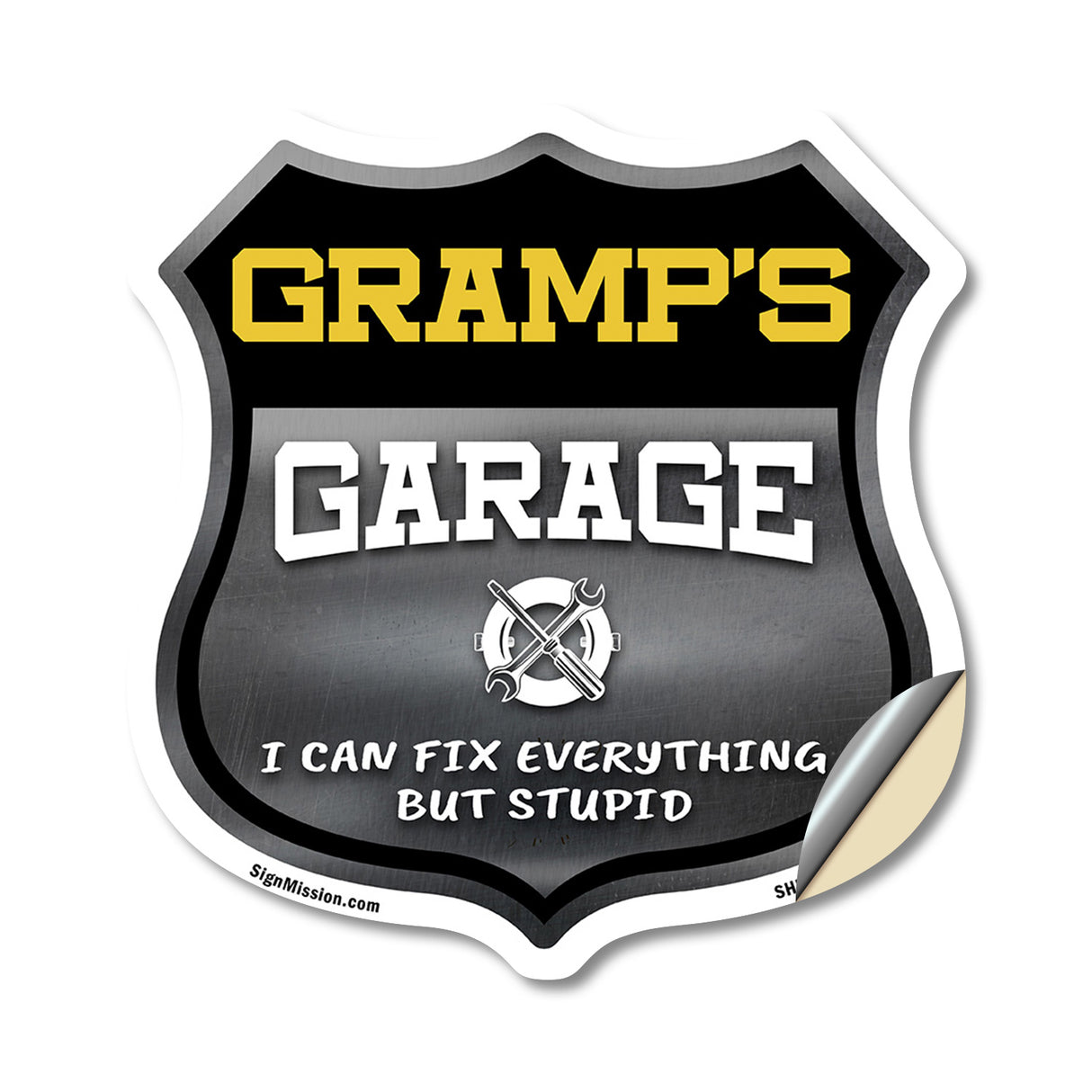 Gramp's Garage I Can Fix Everything But Stupid