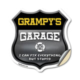 Grampy's Garage I Can Fix Everything But Stupid