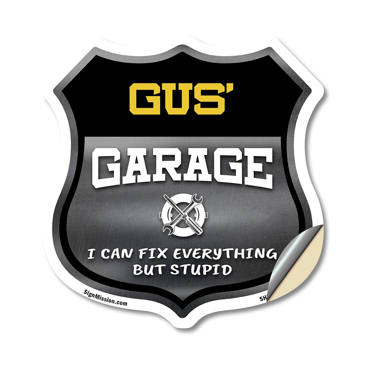 Gus's Garage I Can Fix Everything But Stupid