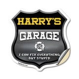 Harry's Garage I Can Fix Everything But Stupid