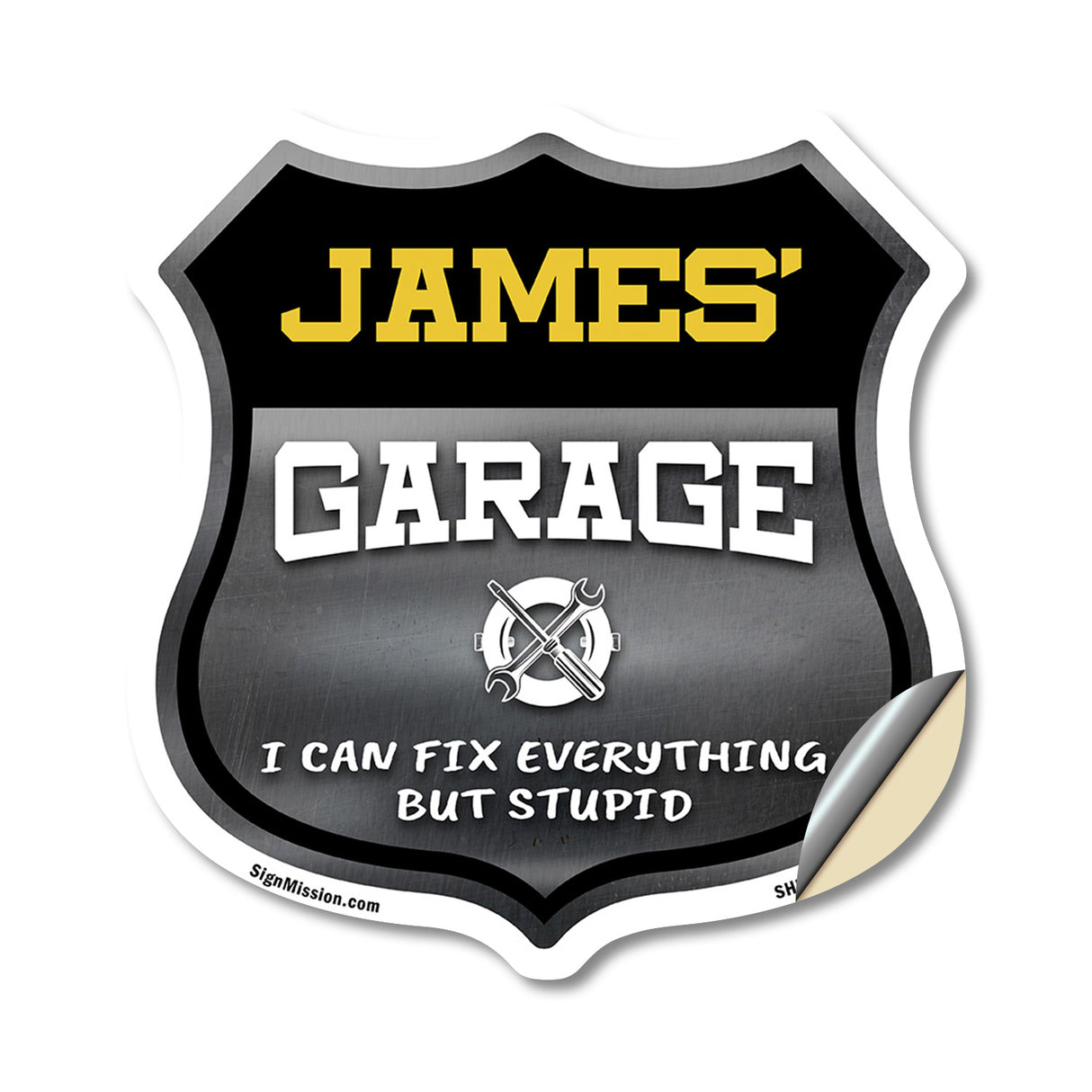 James's Garage I Can Fix Everything But Stupid