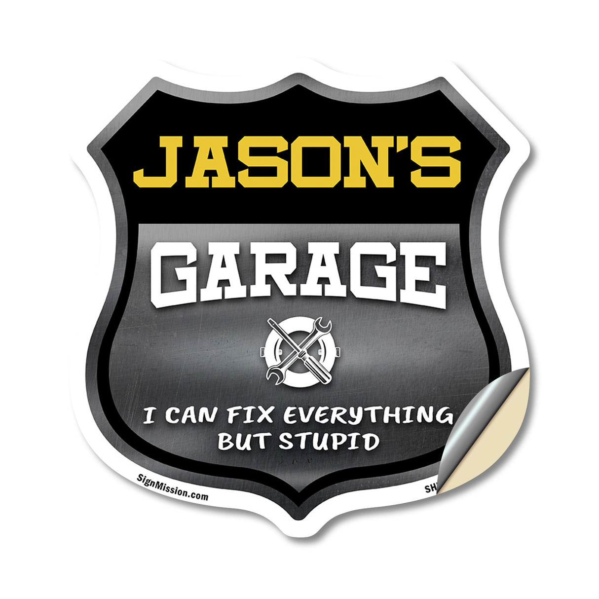 Jason's Garage I Can Fix Everything But Stupid