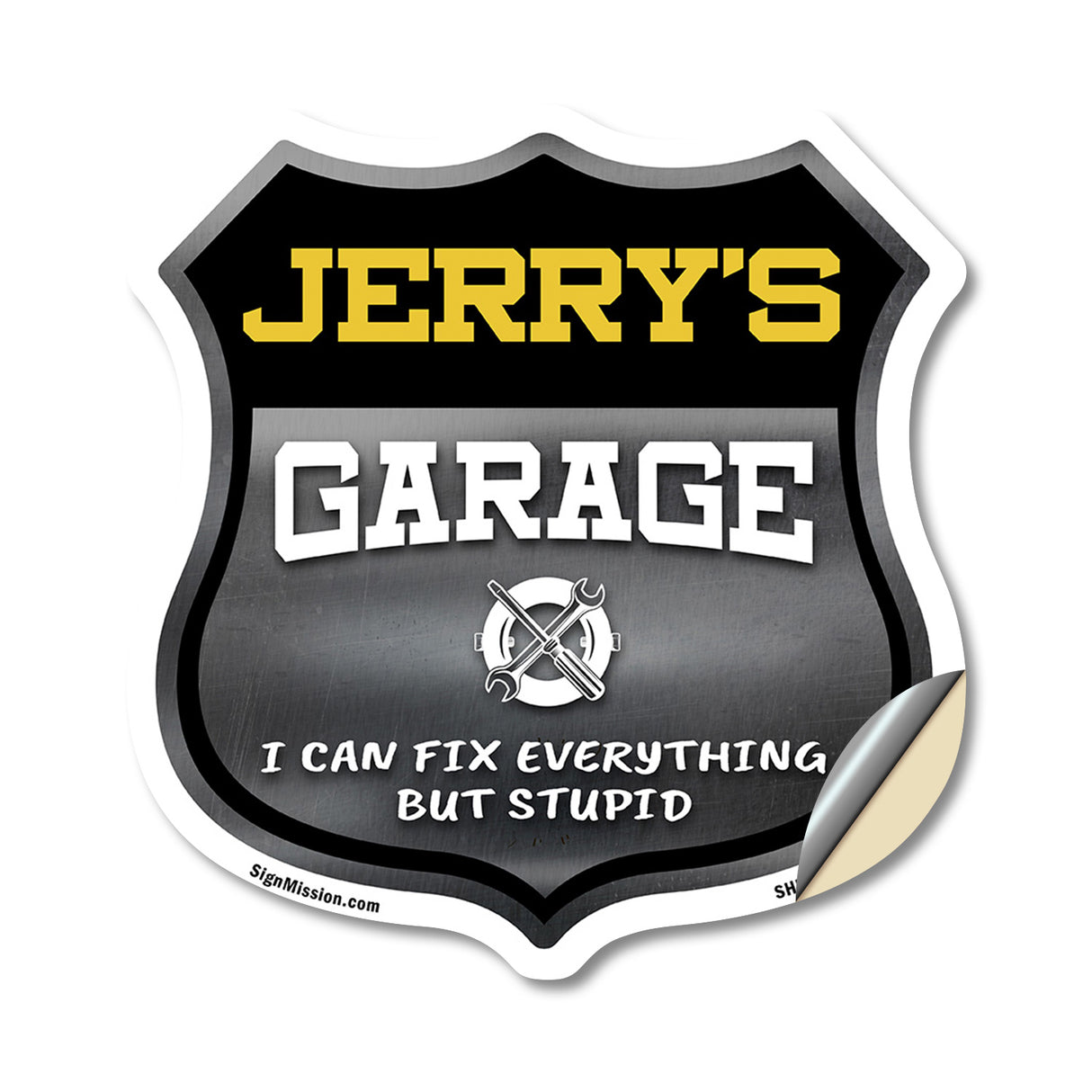 Jerry's Garage I Can Fix Everything But Stupid