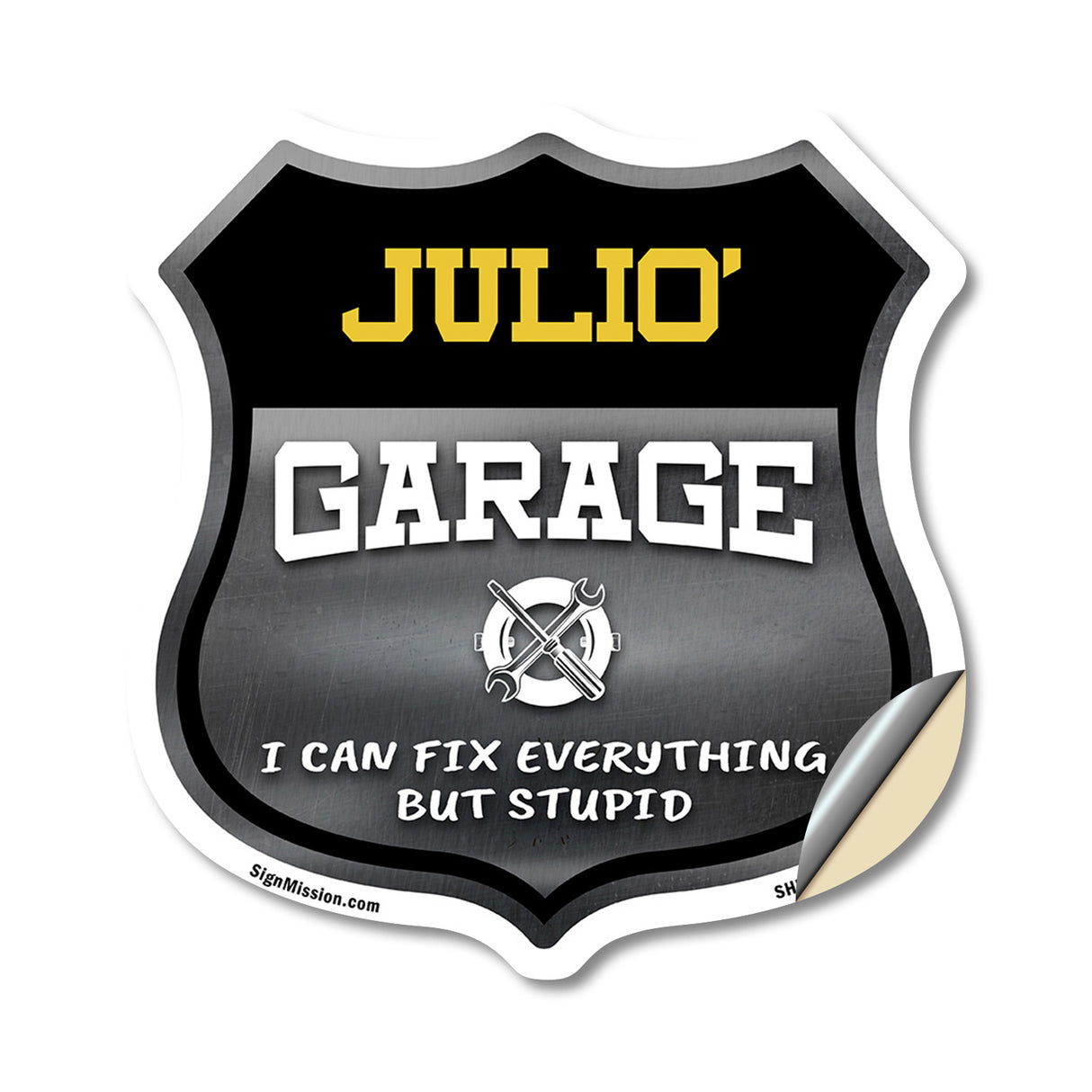 Julio's Garage I Can Fix Everything But Stupid