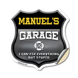Manuel's Garage I Can Fix Everything But Stupid