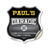 Paul's Garage I Can Fix Everything But Stupid