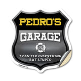 Pedro's Garage I Can Fix Everything But Stupid