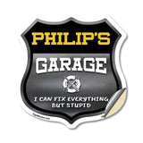 Philip's Garage I Can Fix Everything But Stupid