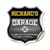 Richard's Garage I Can Fix Everything But Stupid