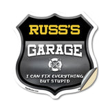Russ's Garage I Can Fix Everything But Stupid