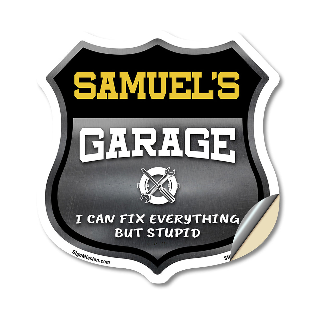 Samuel's Garage I Can Fix Everything But Stupid