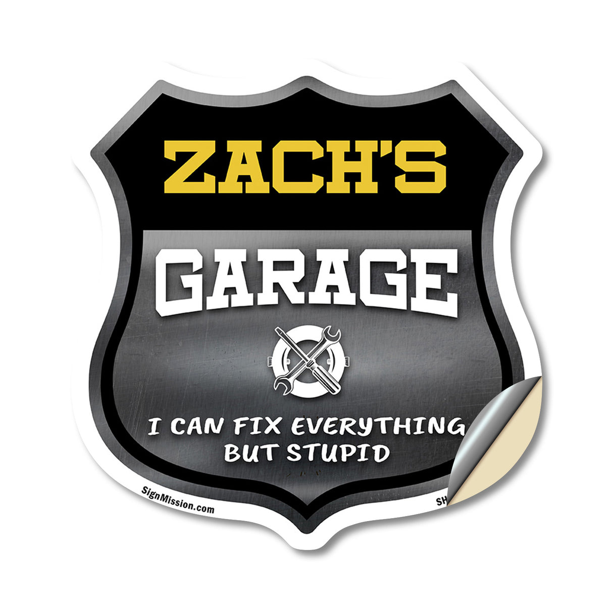 Zach's Garage I Can Fix Everything But Stupid