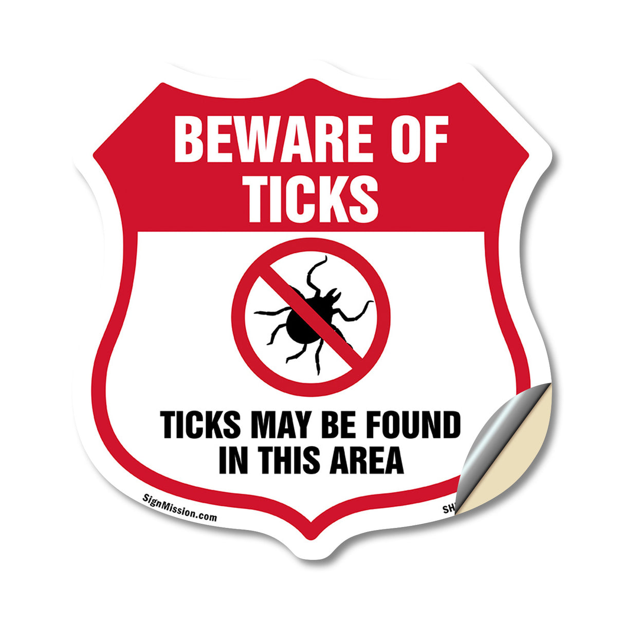 Beware Of Ticks Shield Sign Ticks May Be Found In This Area