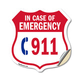 Emergency 911 Phone Shield Sign In Case Of Emergency Call 911