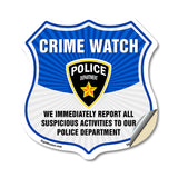 Neighborhood Crime Watch We Immediately Report All Suspicious Activities To Our Police Department
