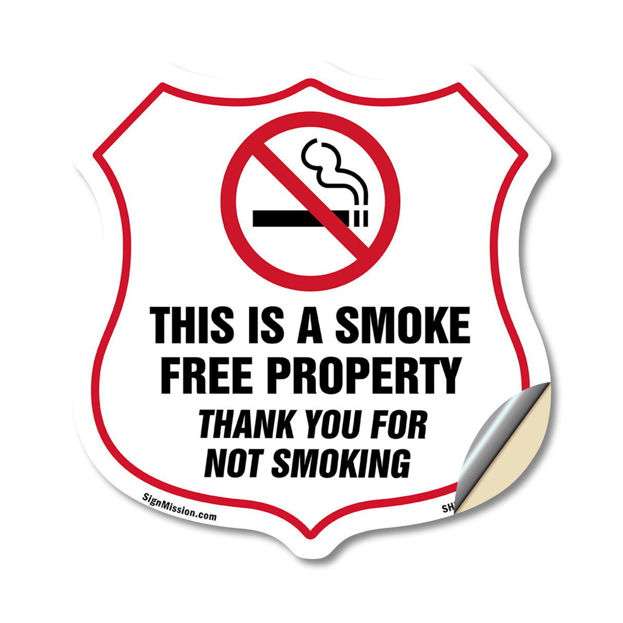 No Smoking Shield Sign This Is A Smoke Free Property Thank You For Not Smoking