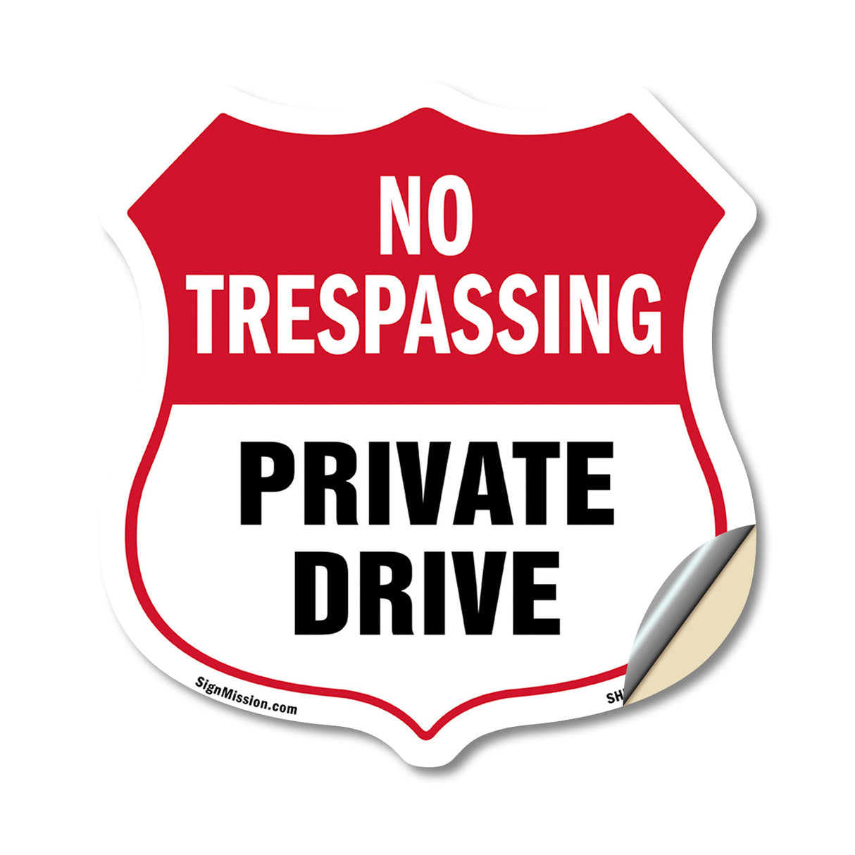 No Trespassing Shield Sign Private Drive
