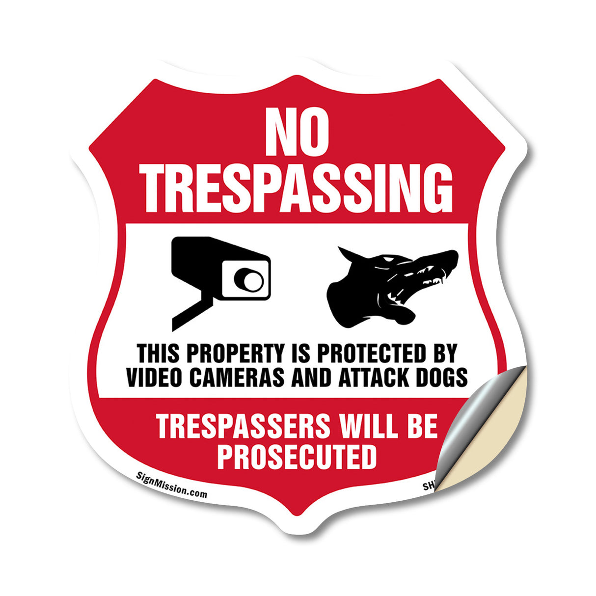 No Trespassing This Property Is Protected By Video Cameras And Attack Dogs Trespassers Will Be Prosecuted