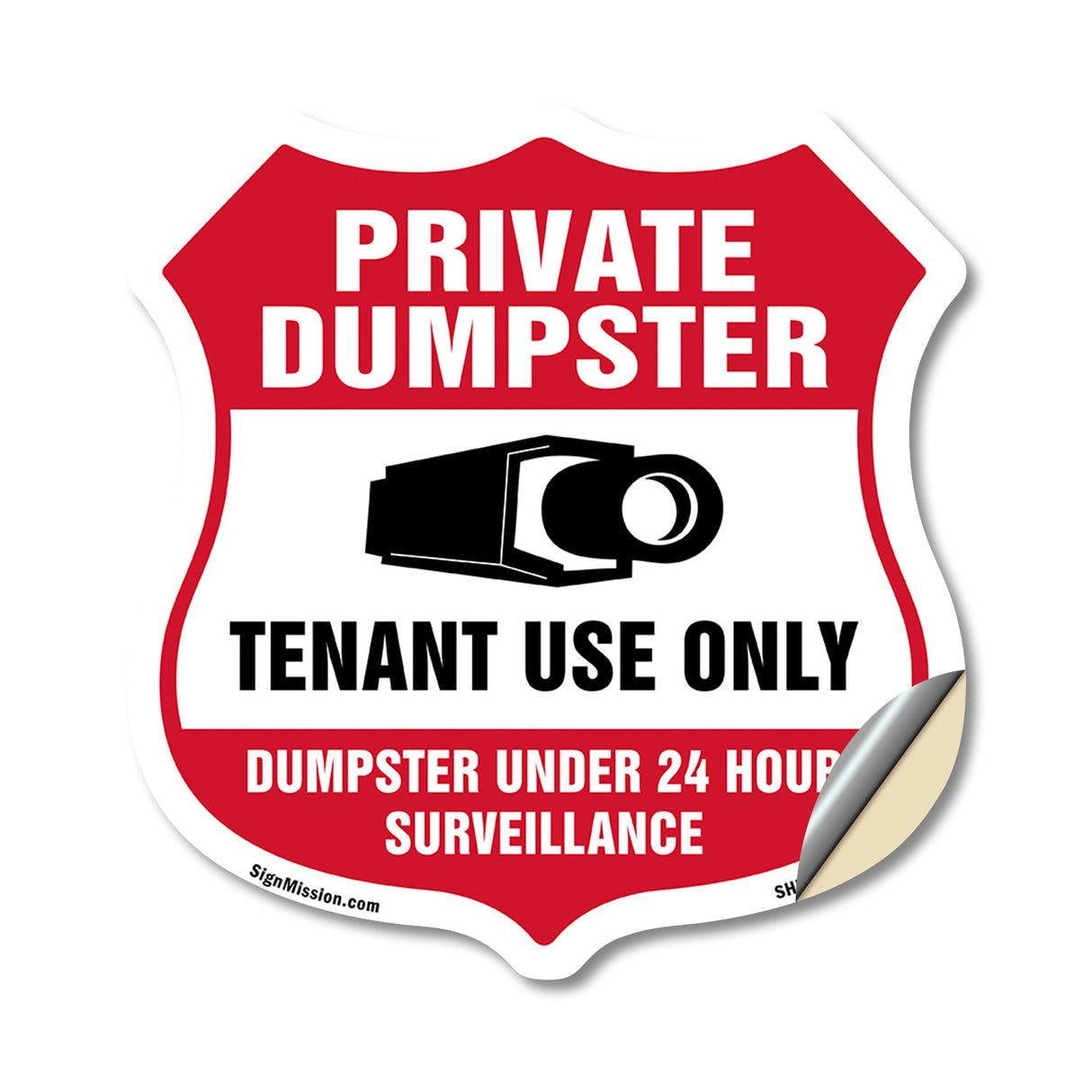 Private Dumpster Shield Sign Tenant Use Only Dumpster Under 24 Hour Surveillance