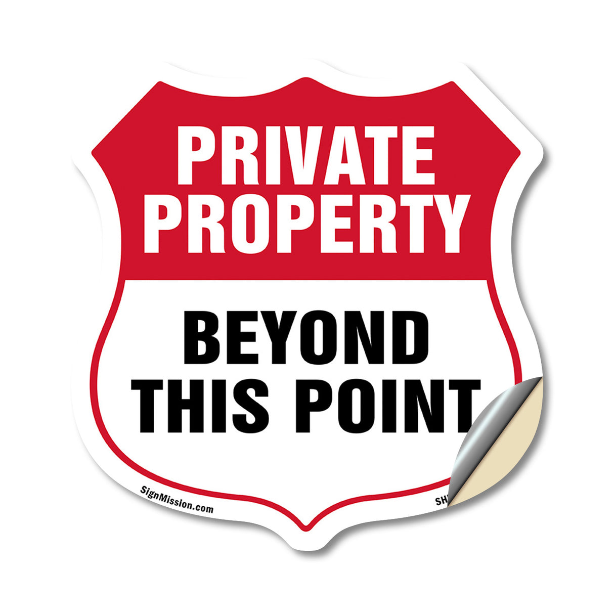 Private Property Shield Sign Private Property Beyond This Point