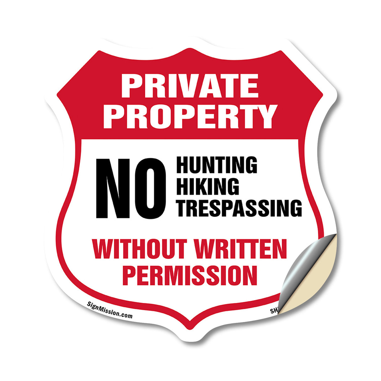 Private Property Shield Sign No Hunting Hiking Trespassing Without Written Permission