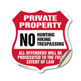 Private Property No Hunting Hiking Trespassing. Violators Will Be Prosecuted To The Full Extent Of Law