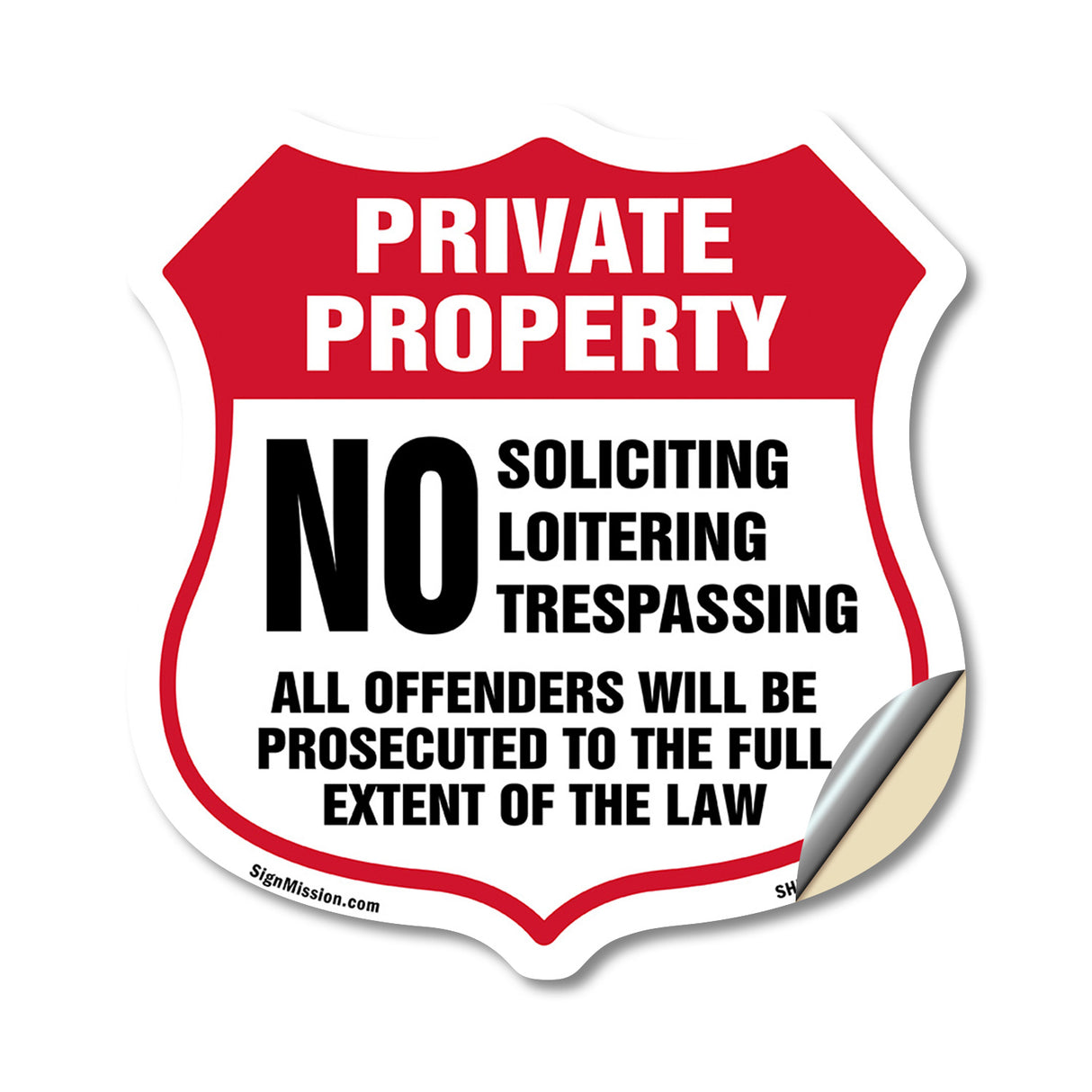 Private Property No Soliciting Loitering Trespassing All Offenders Will Be Prosecuted To The Full Extent Of The Law