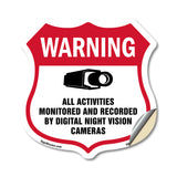 Video Surveillance Warning All Activities Monitored And Recorded By Digital Night Vision Cameras