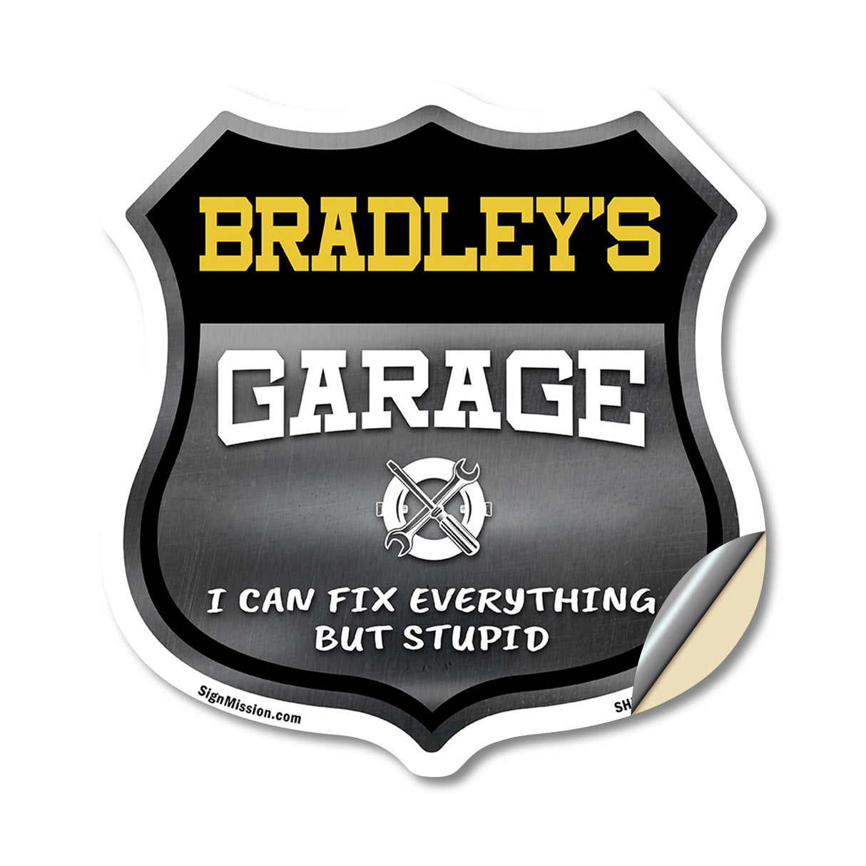 Bradley's Garage I Can Fix Everything But Stupid