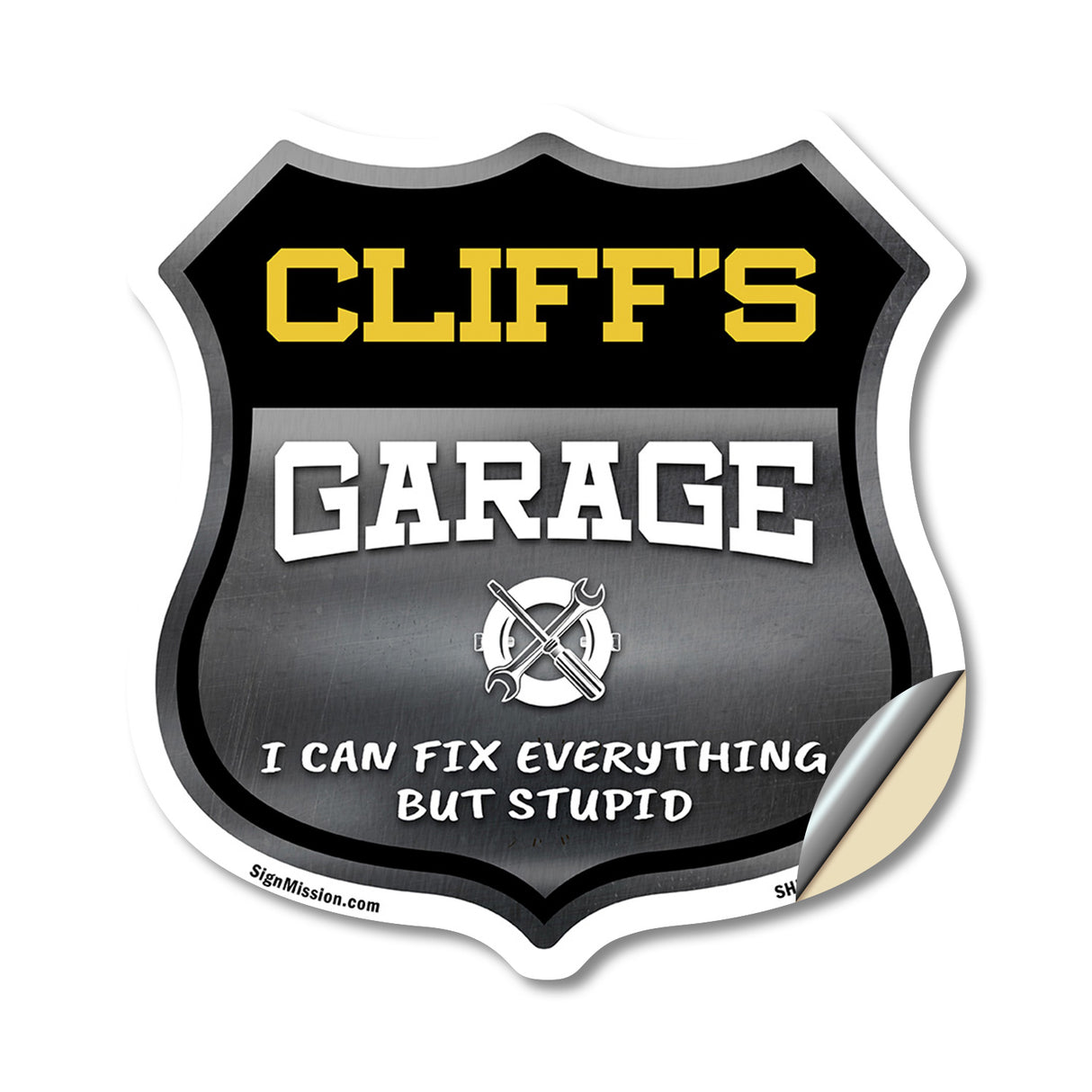 Cliff's Garage I Can Fix Everything But Stupid