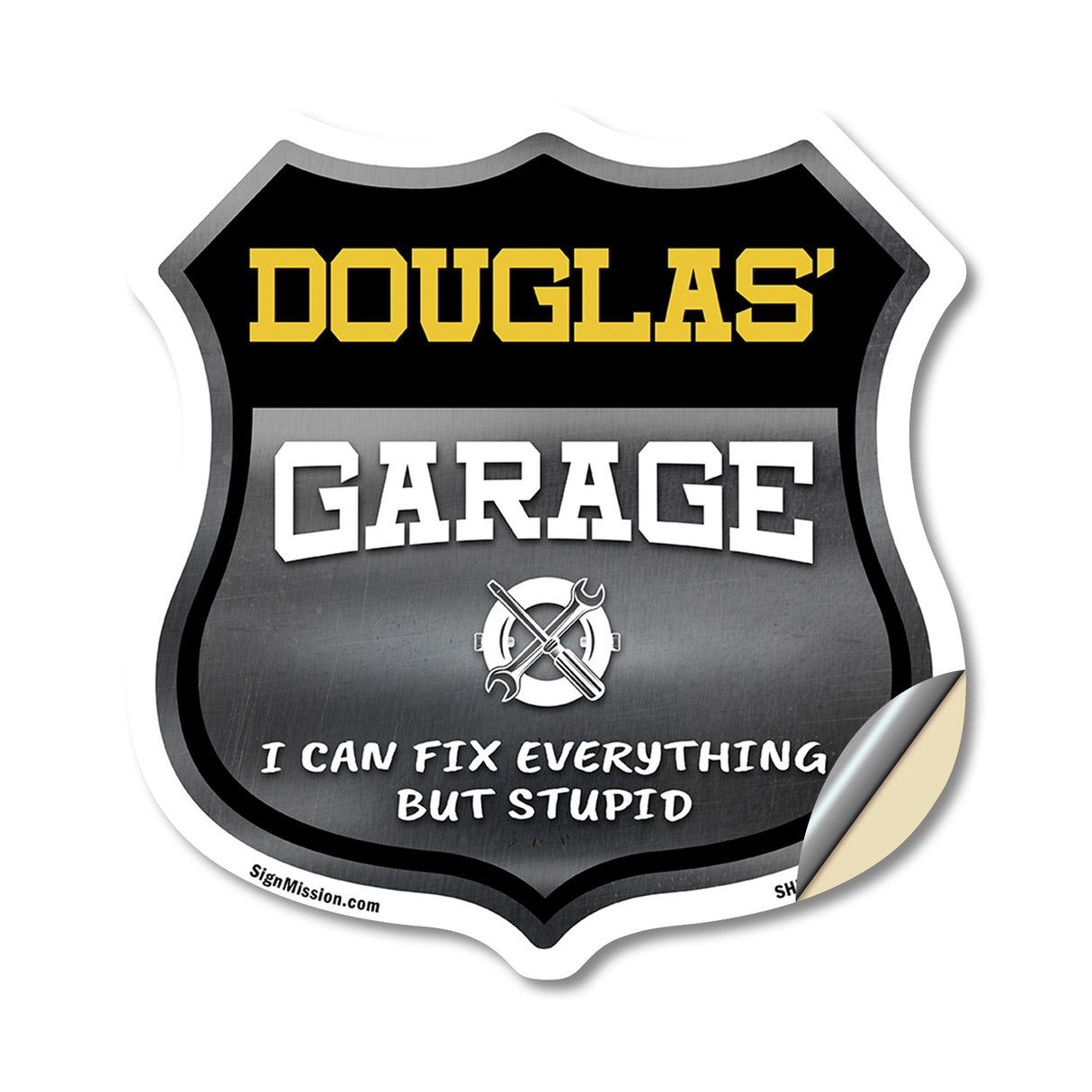 Douglas's Garage I Can Fix Everything But Stupid