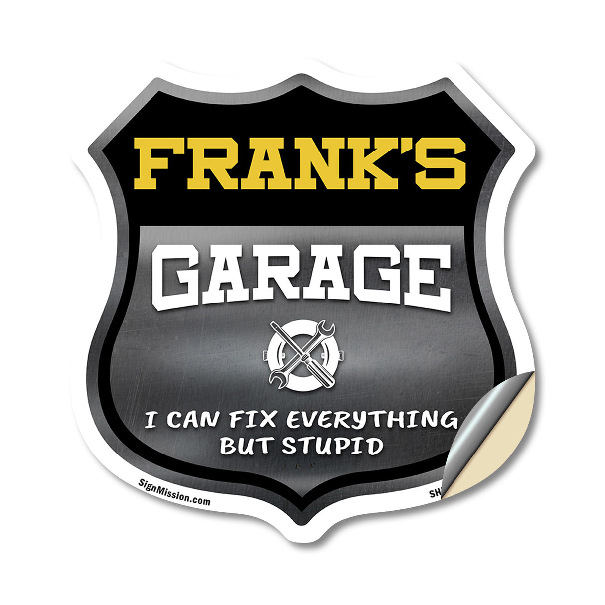Frank's Garage I Can Fix Everything But Stupid