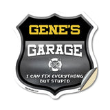 Gene's Garage I Can Fix Everything But Stupid