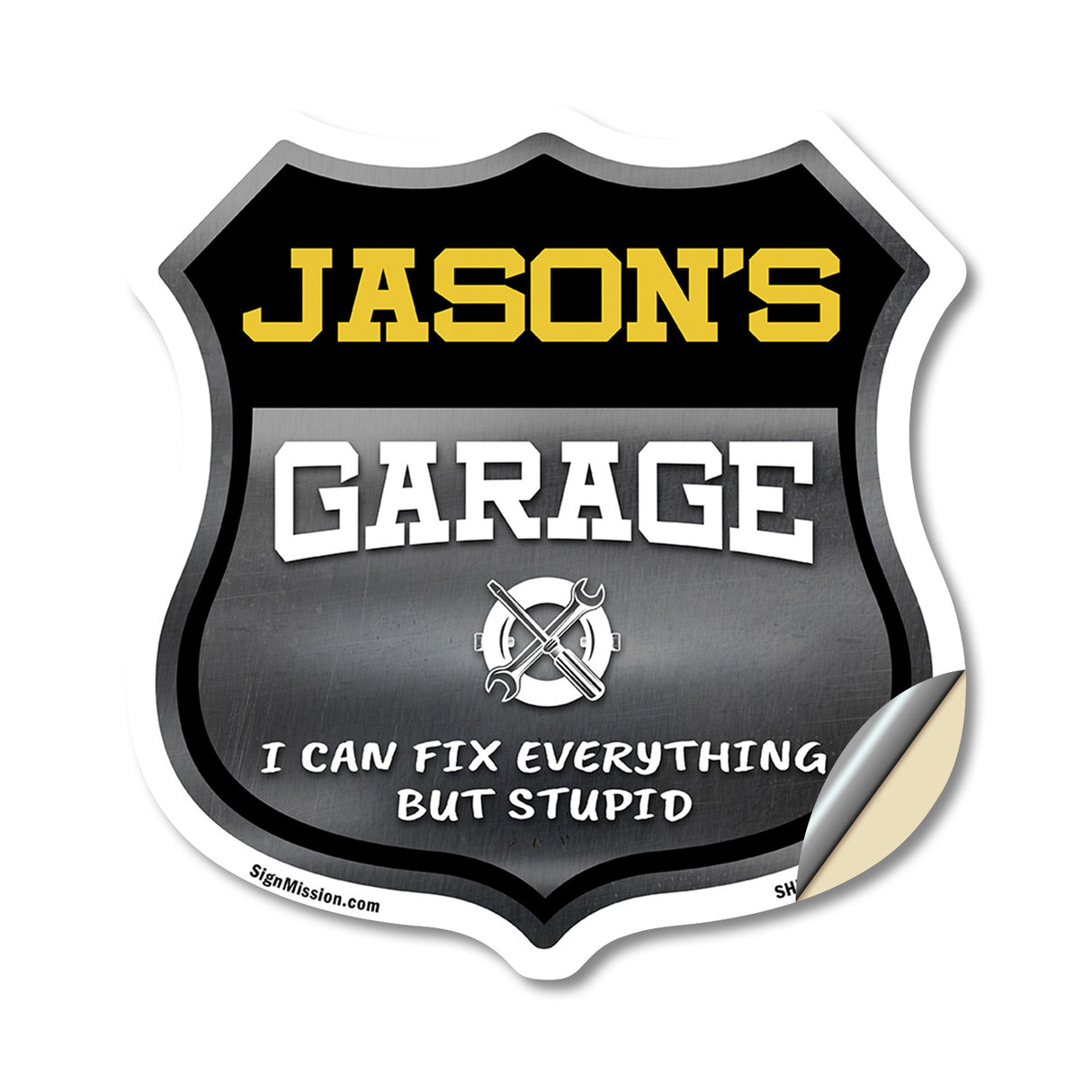 Jason's Garage I Can Fix Everything But Stupid