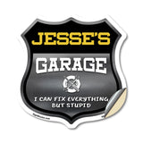 Jesse's Garage I Can Fix Everything But Stupid