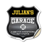 Julian's Garage I Can Fix Everything But Stupid