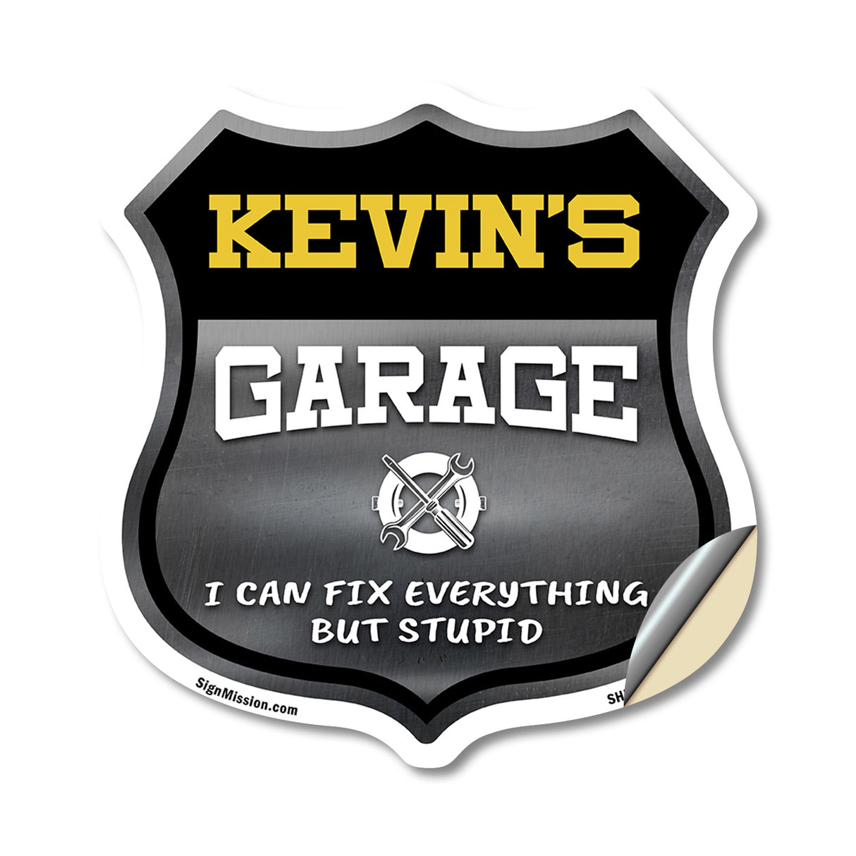 Kevin's Garage I Can Fix Everything But Stupid