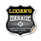 Logan's Garage I Can Fix Everything But Stupid
