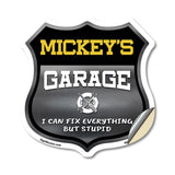 Mickey's Garage I Can Fix Everything But Stupid